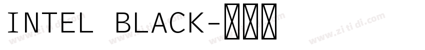 INTEL BLACK字体转换